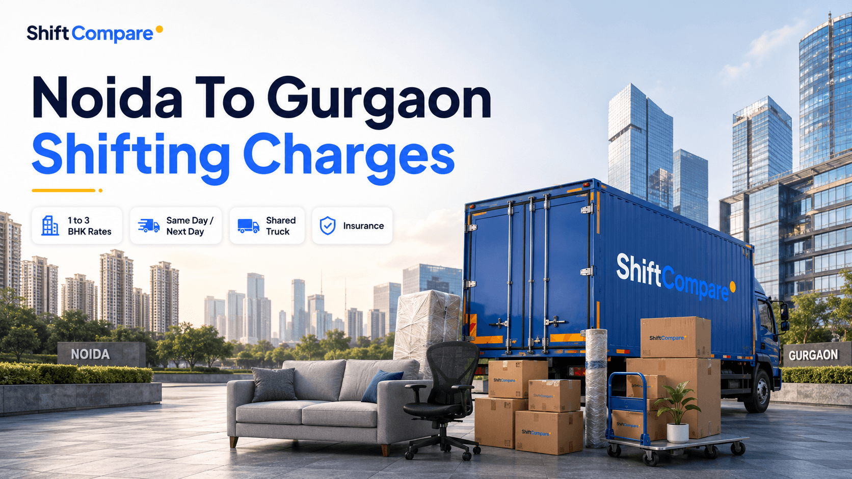 Noida to Gurgaon packers and movers charges by BHK, NCR route and society access